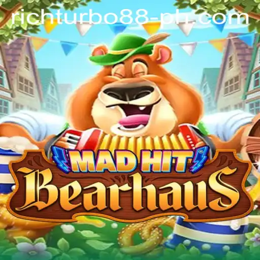 MadHitBearhaus and the Excitement of Rich Turbo 88