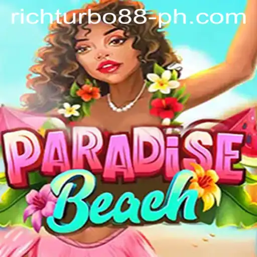 An In-Depth Look at ParadiseBeach: A Thrilling Gaming Experience with Rich Turbo 88